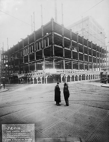 Union Arcade Construction- Steel Framing