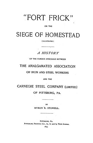 "Fort Frick," or the Siege of Homestead