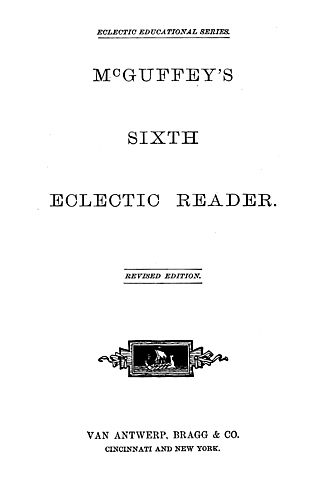 Sixth eclectic reader. 1879 (Van Antwerp, Bragg & Co.)