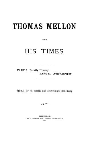 Thomas Mellon and his times