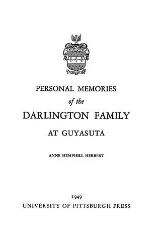 Personal memories of the Darlington Family at Guyasuta