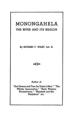 Monongahela, the river and its region