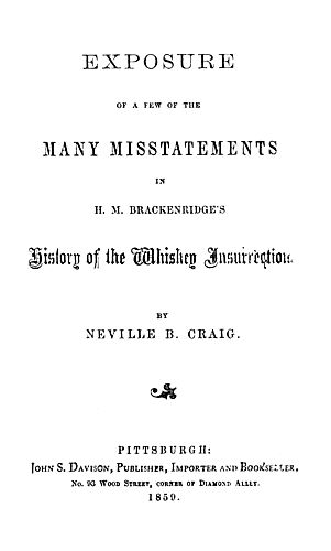 Exposure of a few of the many misstatements in H.M. Brackenridge's History of the whiskey insurrection