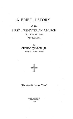 brief history of the First Presbyterian Church, Wilkinsburg, Pennsylvania