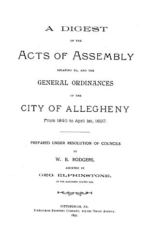 digest of the acts of assembly relating to and the general ordinances of the city of Allegheny from 1840 to April 1st, 1897