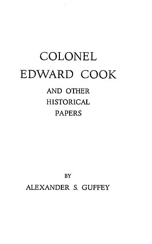 Colonel Edward Cook and other historical papers