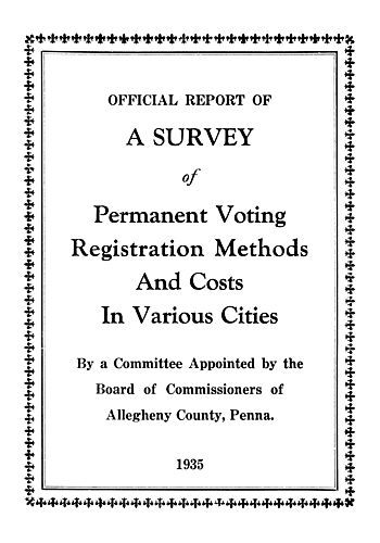 Official report of a survey of permanent voting registration methods and costs of various cities