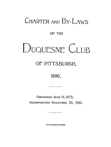Charter and by-laws of the Duquesne Club of Pittsburgh