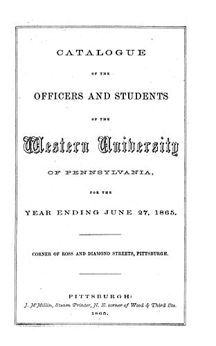 catalogue of the officers and students of the Western University of Pennsylvania for the year ending