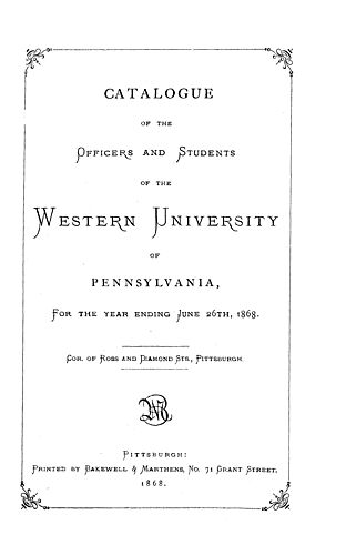 catalogue of the officers and students of the Western University of Pennsylvania for the year ending