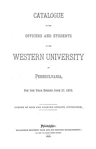 catalogue of the officers and students of the Western University of Pennsylvania for the year ending