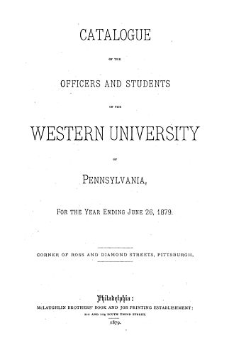 catalogue of the officers and students of the Western University of Pennsylvania for the year ending