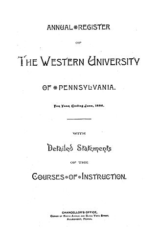 Annual register of the Western University of Pennsylvania for the year ending ... with detailed statements of the courses of instruction