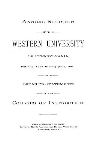 Annual register of the Western University of Pennsylvania for the year ending ... with detailed statements of the courses of instruction