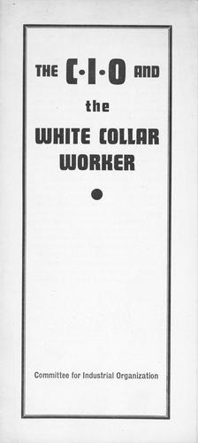 The CIO and the White Collar Worker