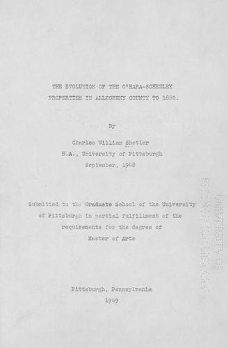 evolution of the O'Hara-Schenley properties in Allegheny County to 1880