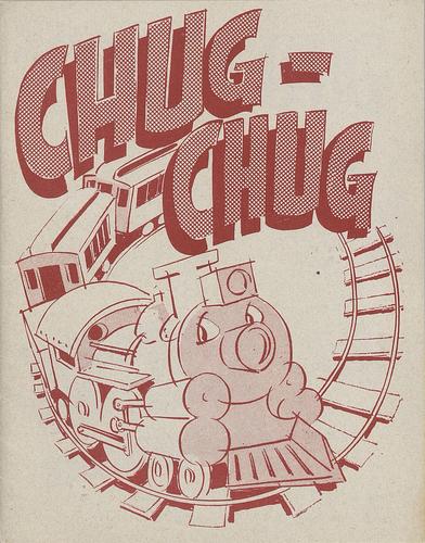 "Chug-Chug: A Children's Story for the Whole Feamily" UE Booklet