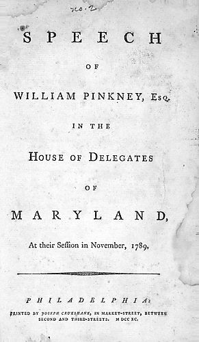 Speech of William Pinkney, Esq., in the House of Delegates of Maryland, at their session in November 1789
