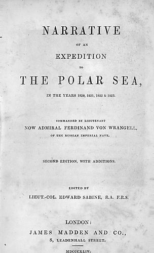 Narrative of an expedition to the Polar Sea, in the years 1820, 1821, 1822 & 1823