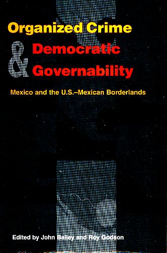 Organized crime and democratic governability