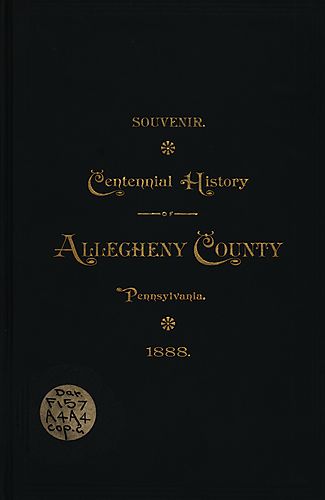 Allegheny County: its early history and subsequent development