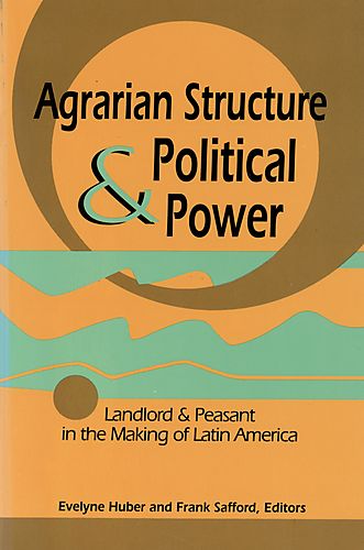 Agrarian structure and political power