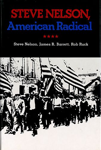 Steve Nelson, American radical