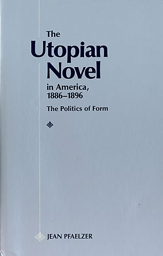 utopian novel in America, 1886-1896