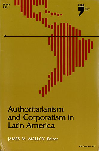 Authoritarianism and corporatism in Latin America
