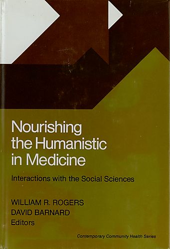 Nourishing the humanistic in medicine