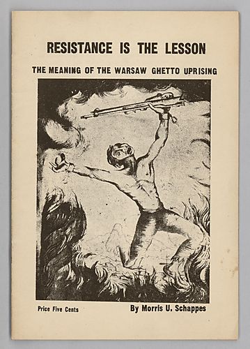 Resistance is the Lesson: the Meaning of the Warsaw Ghetto Uprising