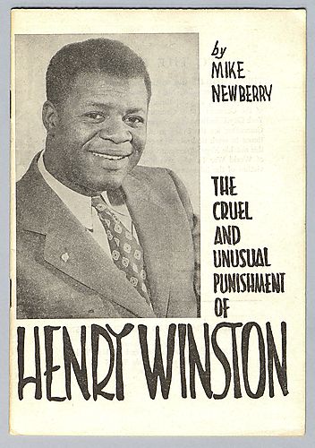 The Cruel and Unusual Punishment of Henry Winston, by Mike Newberry
