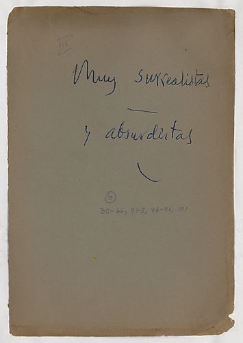 "Muy surrealistas y absurdistas"