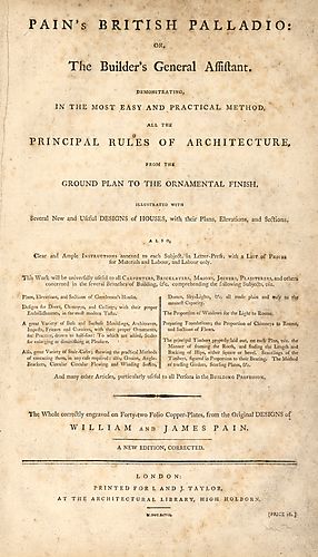 Pains̕ British Palladio: or, The builders̕ general assistant