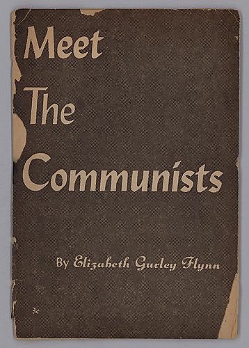 "Meet the Communists", By Elizabeth Gurley Flynn