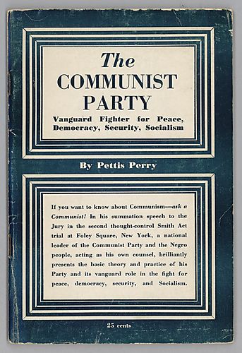 "The Communist Party", Vanguard Fighter for Peace, Democracy, Security, and Socialism, By Pettis Perry