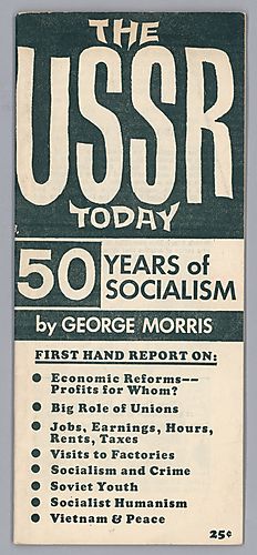 The USSR Today, 50 Years of Socialism, By George Morris