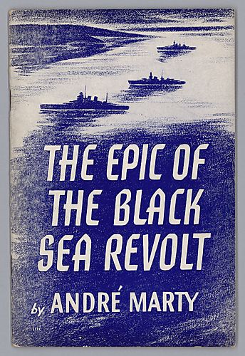 "The Epic of the Black Sea Revolt", By Andre Marty