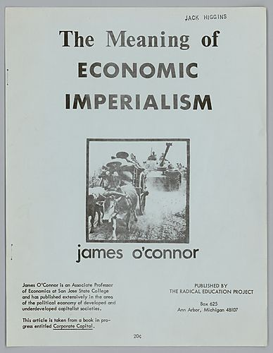 "The Meaning of Economic Imperialism", By James O'Connor