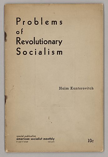 "Problems of Revolutionary Socialism", By Haim Kantorovitch