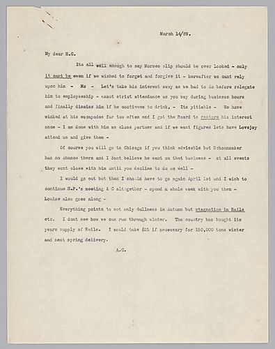 Carnegie voices his displeasure over Mr. Moore's drinking problem and advises on how to handle the situation. He also refers to business in Chicago and major upcoming meeting involving Henry Phipps on April 1 and the sale of rails