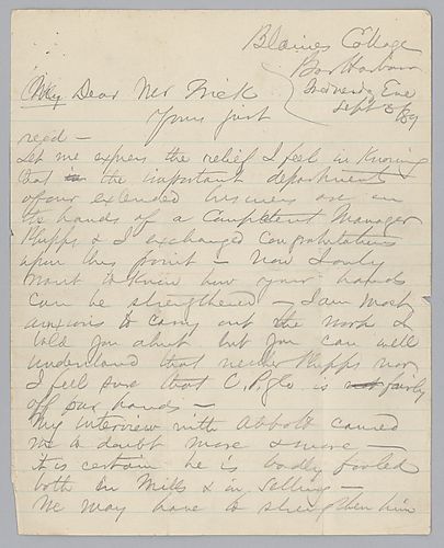 Writing from "Blaines College", Bar Harbor, [Maine], Carnegie pronounces his belief in Frick as competent manager and his doubt about Mr. Abbott's abilities in the mill business. Carnegie also advises Frick on a pending business deal