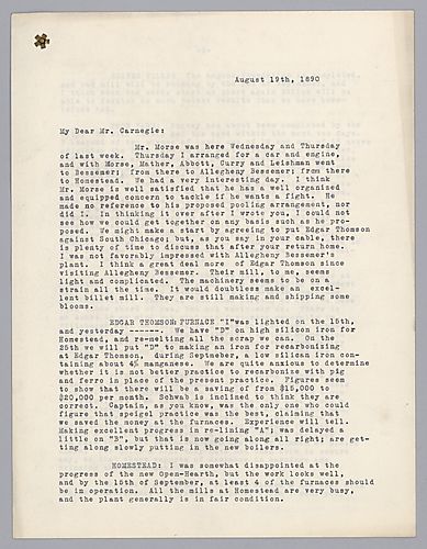 Frick writes on acquiring land adjacent to Poor Farm, Edgar Thomson and Homestead furnaces, and the new gas line. He then address a variety of issues ranging from Semple and McCracken and the Pittsburgh & Western Railroad to coke