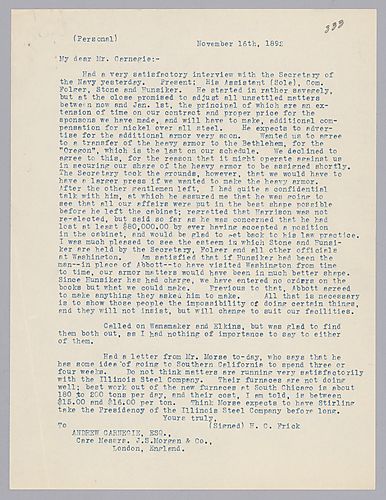 Frick writes on his meeting with the Naval Secretary and on discussions regarding armor plating orders. He also notes problems at Illinois Steel Company