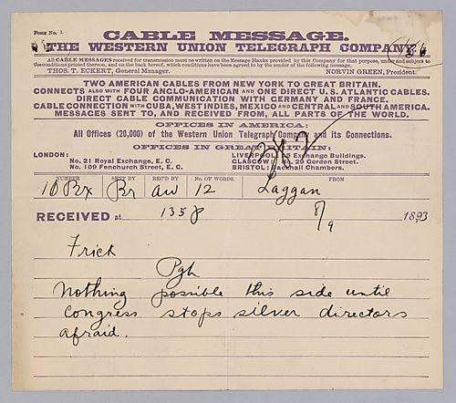 Carnegie writes from Laggan, [Scotland] that nothing is possible in Europe until Congress stops silver