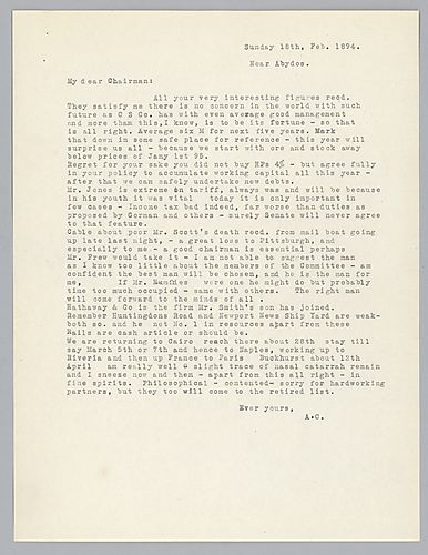 Writing from [Egypt], Near Abydos, Carnegie discusses his satisfaction with the future of C.S. Co.[Carnegie Steel Company], and also discusses a tariff, income tax and duties, and the death of Mr. Scott