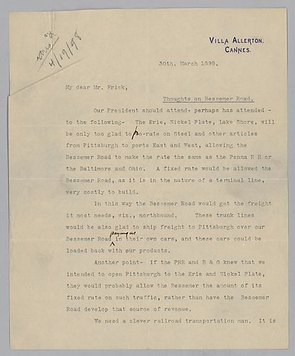Carnegie writes from Cannes, [France] on the Bessemer Road and other railroad issues, which Frick is asked to handle personally