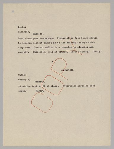 Carnegie writes from Rannoch, [Scotland] on rejecting a proposition and says that he will be in the office on Monday. Also, on the same page is a copy of a telegram dated August 5, stating that Carnegie is at the office and feeling well