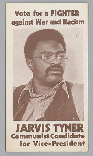 Vote for a Fighter against War and Racism, Jarvis Tyner, Communist Candidate for Vice-President