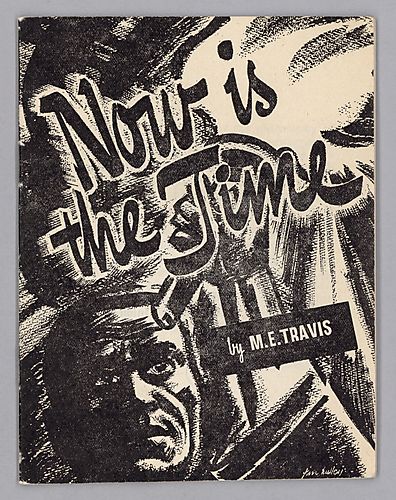 Now is the Time, by M.E. Travis